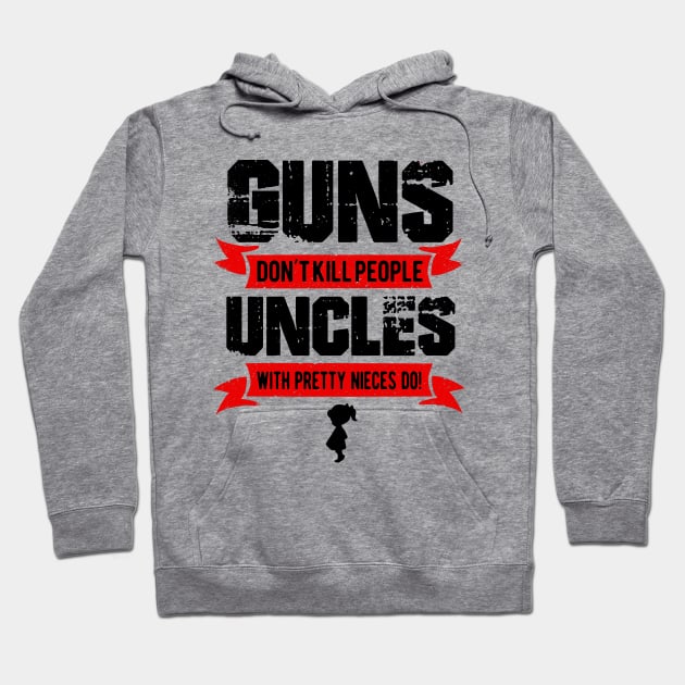 Cool Gun And Uncle T Shirt Hoodie by Catxuri